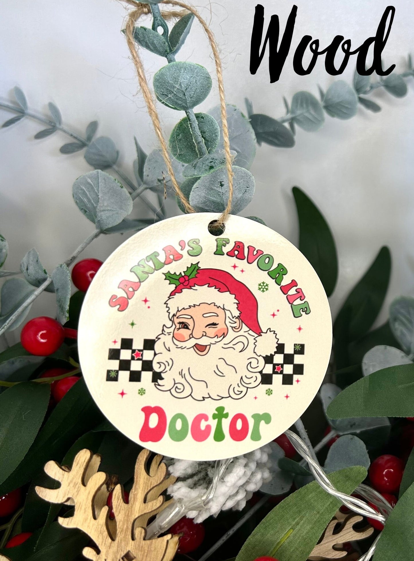 Santa's Favourite Doctor Christmas Ornament | Retro | Wood | Ceramic