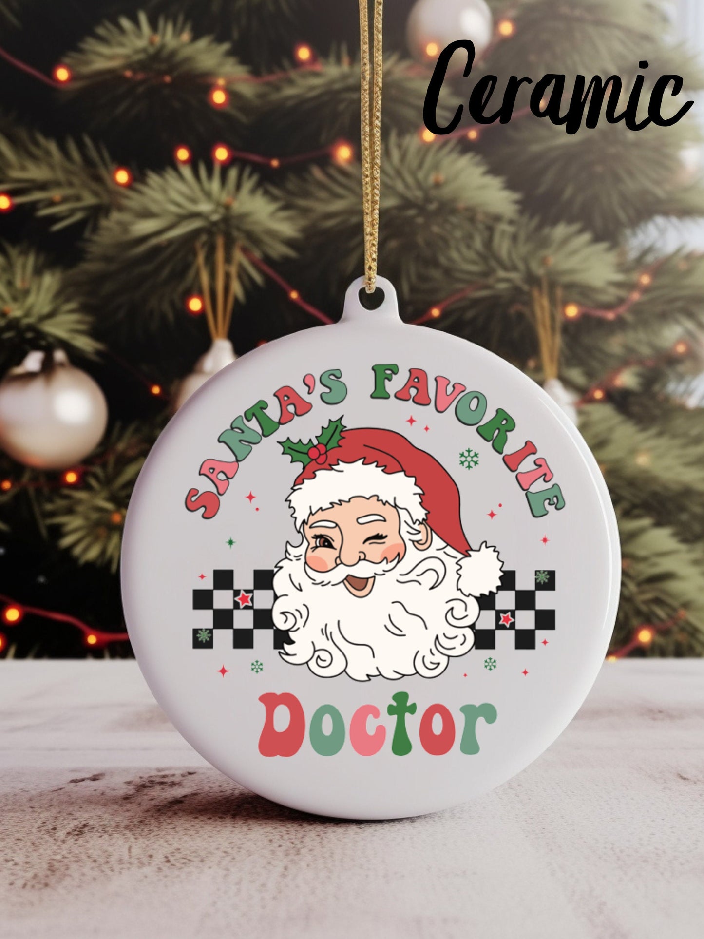 Santa's Favourite Doctor Christmas Ornament | Retro | Wood | Ceramic