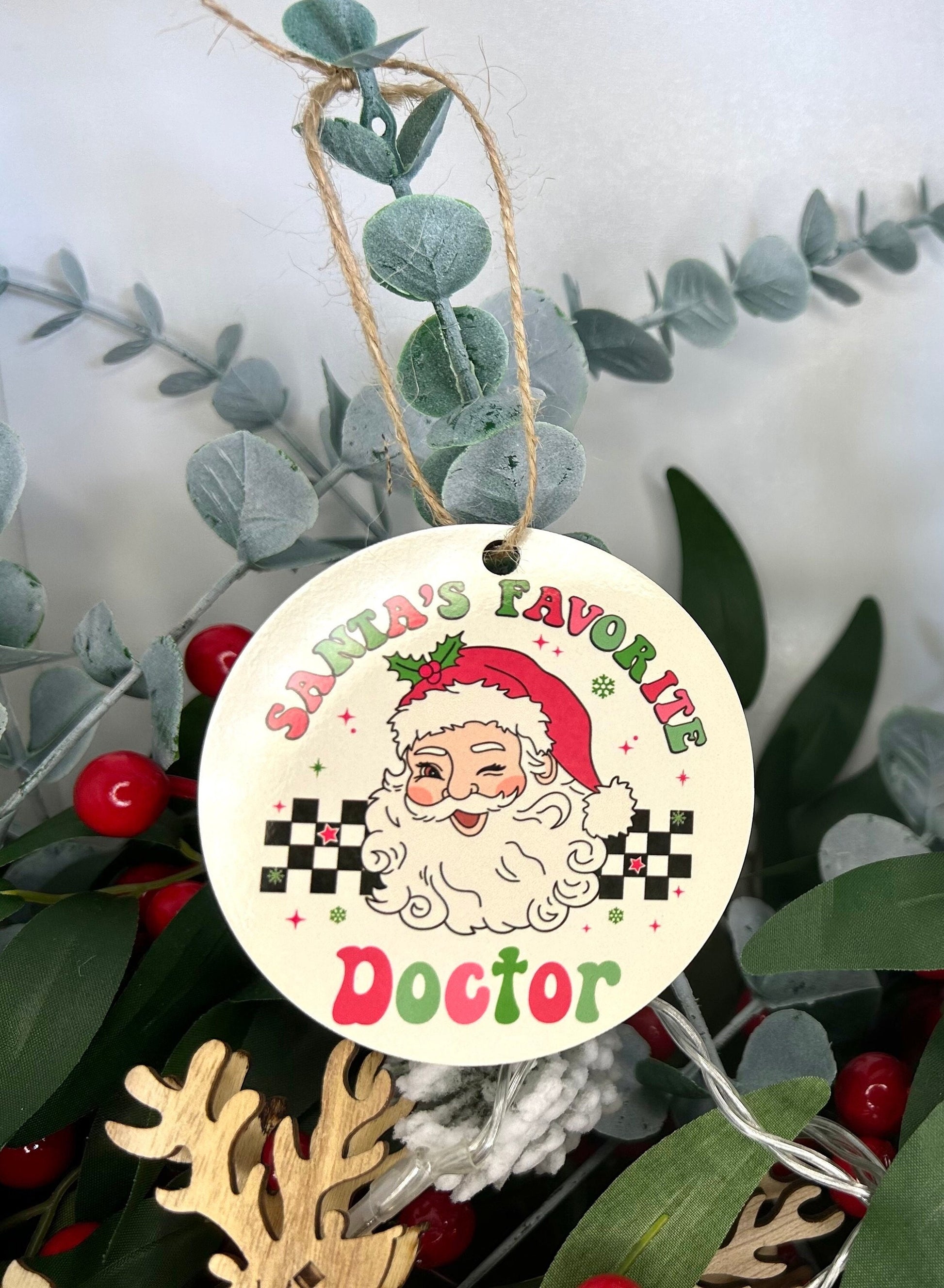 Santa's Favourite Doctor Christmas Ornament | Retro | Wood | Ceramic